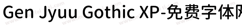 Gen Jyuu Gothic XP字体转换